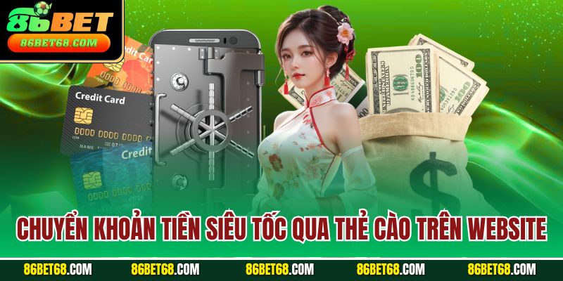 Chuyển khoản tiền siêu tốc qua thẻ cào trên website