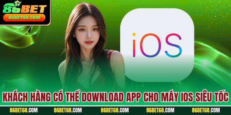 Khách hàng có thể download app cho máy iOS siêu tốc Khách hàng có thể download app cho máy iOS siêu tốc